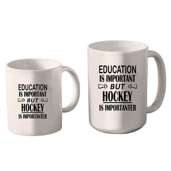 Mug Hockey - Education is Important, Hockey is Importanter (A3924) Coffee Mug Quest Awards - Mug