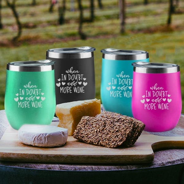 Wine Tumbler 16 oz - When in Doubt add More Wine (A4105) Trophies & Awards Quest Awards - Giftware